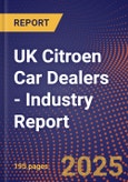 UK Citroen Car Dealers - Industry Report- Product Image