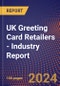 UK Greeting Card Retailers - Industry Report - Product Thumbnail Image