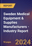 Sweden Medical Equipment & Supplies Manufacturers - Industry Report- Product Image