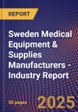 Sweden Medical Equipment & Supplies Manufacturers - Industry Report- Product Image