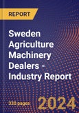 Sweden Agriculture Machinery Dealers - Industry Report- Product Image