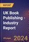 UK Book Publishing - Industry Report - Product Thumbnail Image