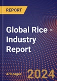 Global Rice - Industry Report- Product Image