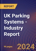UK Parking Systems - Industry Report- Product Image
