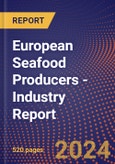 European Seafood Producers - Industry Report- Product Image