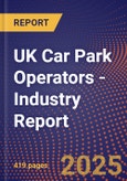 UK Car Park Operators - Industry Report- Product Image