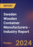 Sweden Wooden Container Manufacturers - Industry Report- Product Image