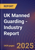 UK Manned Guarding - Industry Report- Product Image