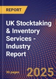 UK Stocktaking & Inventory Services - Industry Report- Product Image