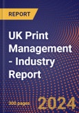 UK Print Management - Industry Report- Product Image