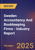 Sweden Accountancy And Bookkeeping Firms - Industry Report- Product Image