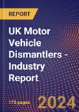UK Motor Vehicle Dismantlers - Industry Report- Product Image