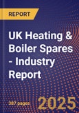 UK Heating & Boiler Spares - Industry Report- Product Image