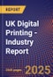 UK Digital Printing - Industry Report - Product Thumbnail Image