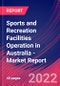 Sports and Recreation Facilities Operation in Australia - Industry Market Research Report - Product Thumbnail Image