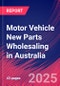 Motor Vehicle New Parts Wholesaling in Australia - Industry Market Research Report - Product Thumbnail Image