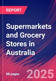 Supermarkets and Grocery Stores in Australia - Industry Market Research Report- Product Image