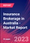 Insurance Brokerage in Australia - Industry Market Research Report - Product Image