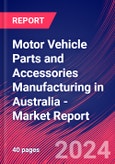 Motor Vehicle Parts and Accessories Manufacturing in Australia - Industry Market Research Report- Product Image