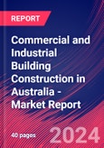 Commercial and Industrial Building Construction in Australia - Industry Market Research Report- Product Image