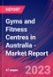 Gyms and Fitness Centres in Australia - Industry Market Research Report - Product Image