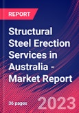 Structural Steel Erection Services in Australia - Industry Market Research Report- Product Image