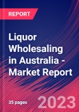 Liquor Wholesaling in Australia - Industry Market Research Report- Product Image