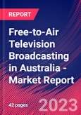 Free-to-Air Television Broadcasting in Australia - Industry Market Research Report- Product Image
