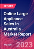 Online Large Appliance Sales in Australia - Industry Market Research Report- Product Image