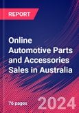 Online Automotive Parts and Accessories Sales in Australia - Industry Market Research Report- Product Image
