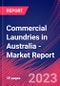Commercial Laundries in Australia - Industry Market Research Report - Product Thumbnail Image