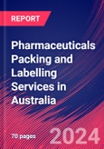 Pharmaceuticals Packing and Labelling Services in Australia - Industry Market Research Report- Product Image