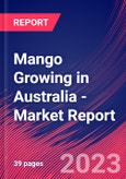 Mango Growing in Australia - Industry Market Research Report- Product Image