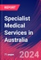 Specialist Medical Services in Australia - Industry Market Research Report - Product Thumbnail Image