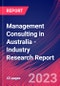 Management Consulting in Australia - Industry Research Report - Product Image