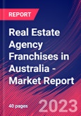 Real Estate Agency Franchises in Australia - Industry Market Research Report- Product Image