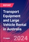 Transport Equipment and Large Vehicle Rental in Australia - Industry Market Research Report - Product Thumbnail Image