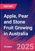 Apple, Pear and Stone Fruit Growing in Australia - Industry Market Research Report- Product Image