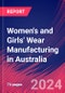Women's and Girls' Wear Manufacturing in Australia - Industry Market Research Report - Product Image