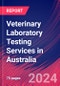Veterinary Laboratory Testing Services in Australia - Industry Market Research Report - Product Thumbnail Image