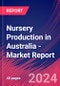 Nursery Production in Australia - Industry Market Research Report - Product Image