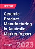 Ceramic Product Manufacturing in Australia - Industry Market Research Report- Product Image