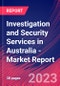 Investigation and Security Services in Australia - Industry Market Research Report - Product Thumbnail Image