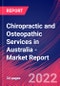 Chiropractic and Osteopathic Services in Australia - Industry Market Research Report - Product Thumbnail Image