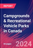Campgrounds & Recreational Vehicle Parks in Canada - Industry Market Research Report- Product Image