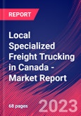 Local Specialized Freight Trucking in Canada - Industry Market Research Report- Product Image