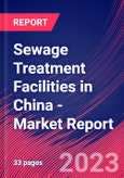 Sewage Treatment Facilities in China - Industry Market Research Report- Product Image