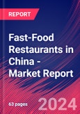 Fast-Food Restaurants in China - Industry Market Research Report- Product Image