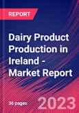 Dairy Product Production in Ireland - Industry Market Research Report- Product Image