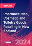 Pharmaceutical, Cosmetic and Toiletry Goods Retailing in New Zealand - Market Size, Industry Analysis, Trends and Forecasts (2024-2029)- Product Image